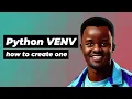 How to create a Python Virtual Environment Beginner Friendly