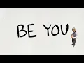 Paul Partohap - BE YOU (Lyric Video)