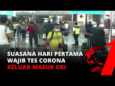 Hari Pertama Peraturan Wajib Tes Corona Keluar Masuk Jakarta | tvOne