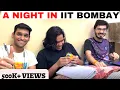 A Night In My Life at IIT BOMBAY Vlog Campus Tour Student