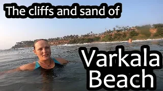 Cliffs, sand, surf and sun | Varkala Beach (S. India Ep 8)