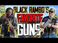 Black Rambo s Top 5 Favorite Guns