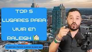 Top 5 Best Places to Live in Raleigh