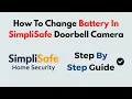 How To Change Battery In SimpliSafe Doorbell Camera