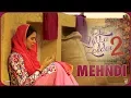 Download Lagu MEHANDI | Nikka Zaildar 2 | Sonam Bajwa, Ammy Virk | Latest Punjabi Songs