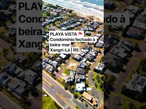 PLAYA VISTA – vídeo de imóvel no Litoral Norte RS