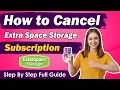 How To Cancel Extra Space Storage Subscription New Method Step by Step