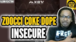 zoocci coke dope insecure 