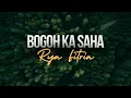 Download Lagu BOGOH KA SAHA - RYA FITRIA // POP SUNDA LAWAS SEDIH