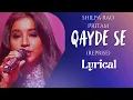 Download Lagu QAYDE SE - REPRISE (LYRICAL) | SHILPA RAO | PRITAM | METRO IN DINO | LYRICS