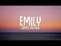 Download Lagu James Arthur - Emily (Lyrics)