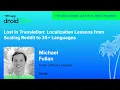 Localization Lessons from Scaling Reddit to 35 Languages - Michael Fullan droidcon USA 2026
