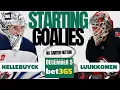 Starting Goalies - Dec 5th