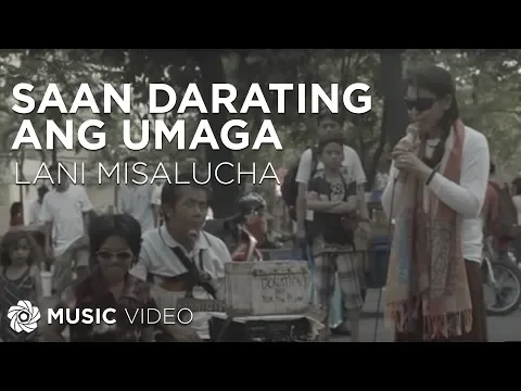 Download MP3 Saan Darating Ang Umaga - Lani Misalucha (Music Video)