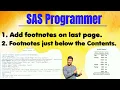 SAS Programmer Footnotes just after content Footnotes on last page Life Science lovers
