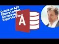 Creating an APP Query within Access and exporting to Excel