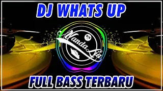 Download DJ WHATS UP - DJ TIKTOK TERBARU 2023 - DJ CAMPURAN FYP TIK TOK VIRAL 2023 FULL BASS TERBARU MP3