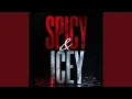 Spicy Icey