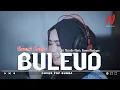 Download Lagu BULEUD (Evi Tamala) Cover By Nazmi Nadia