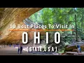 Top 10 Family Friendly Vacation Spots in Ohio
