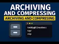 Linux Basics Archiving Compressing