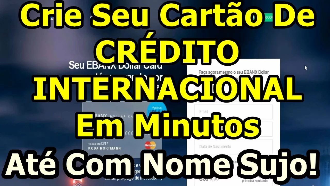 COMO CRIAR UM CARTÃO DE CRÉDITO INTERNACIONAL SEM CONTA NO BANCO E COM NOME SUJO