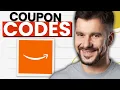 How To Get And Use Amazon Coupon Codes 2026 Guide
