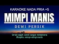Download Lagu Dewi Persik - Mimpi Manis (Karaoke Nada Pria +5 Gm) MP3