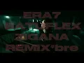 ERA7CAPONE BATUFLEX ZIGANA REMIX