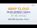 ABAP Cloud Development Tools Explained ADT EML CDS Deep Dive RAP Overview Part 2