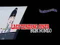 Download Lagu Bebi Romeo Lagu Tentang Cinta karaoke