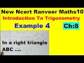 Class 10 Maths Chapter 8 Example 4 Introduction To Trigonometry NEW NCERT Ranveer