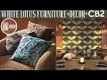 White Lotus Decor and Furniture Collection White Lotus X CB2