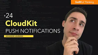 Send Push Notifications using CloudKit in SwiftUI Advanced Learning