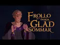 Download Lagu Frollo önskar Glad Sommar! Ringaren I Notre Dame (Stefan Ljungqvist)