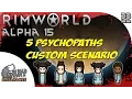 Rimworld Alpha 15 Evil Custom Scenario Rhino Manhunter Pack Muscle Parasites Ep 22 Gameplay