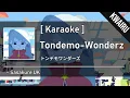 Download Lagu [Karaoke] Tondemo Wonderz - Sasakure.UK