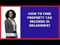 How To Find Property Tax Records In Oklahoma