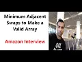 Minimum Adjacent Swaps to Make a Valid Array