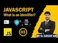 Identifiers in JavaScript Rules Best Practices Explained with Examples by Er Sanjay sir