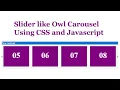 Slider or Carousel like owl carousel in vanilla javascript