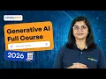 Generative AI Full Course 2026 FREE Complete Generative AI Tutorial For Beginners Simplilearn