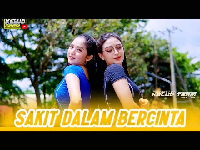 Download MP3 DJ SAKIT DALAM BERCINTA REMIX REBORN 2024 BASS AMPUH ! - KELUD PRODUCTION REMIX