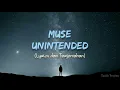 Download Lagu Unintended - Muse (Lyrics dan Terjemahan)