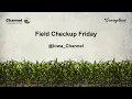 Field Checkup Friday Soil Temperature and Soil Warmup