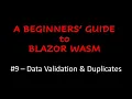 A Beginners Guide to Blazor WebAssembly - Data validation and preventing duplicates