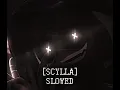 Download Lagu Scylla Best Part [Slowed Version]