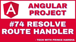 74 Angular Project Tutorial - Resolve Route Handler
