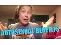 Benefits of being autosexual