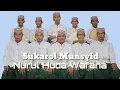 Download Lagu TERBARU!! Sukarol Munsyid 2020  || Nurul Huda Wafana [Lirik]